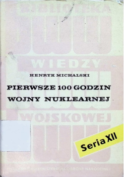 Pierwsze 100 godzin wojny nuklearnej