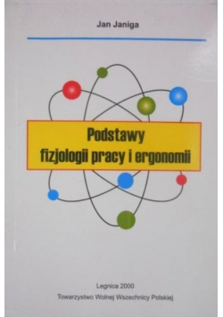 Podstawy fizjologii pracy i ergonomii