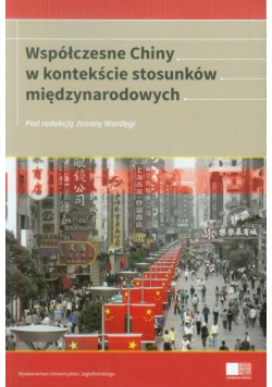 Współczesne Chiny w kontekście stosunków międzynarodowych