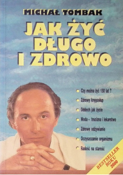 Jak żyć długo i zdrowo