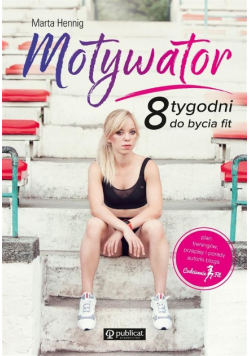 Motywator 8 tygodni do bycia fit
