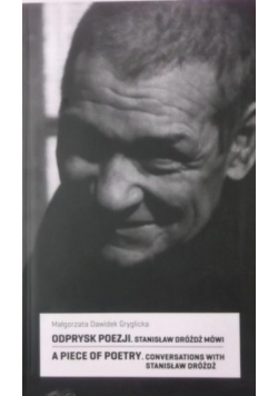 Odprysk poezji Stanisław Dróżdż mówi