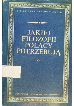Jakiej filozofii Polacy potrzebują