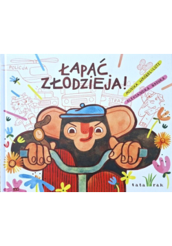 Łapać złodzieja!