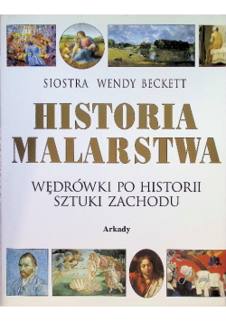 Historia malarstwa wędrówki po historii sztuki Zachodu