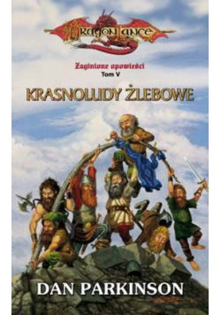 Krasnoludy żlebowe Zaginione opowieści Tom 5
