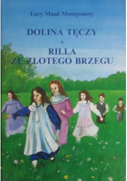 Dolina Tęczy / Rilla ze Złotego Brzegu