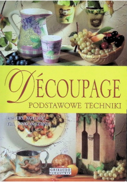 Decoupage Podstawowe techniki