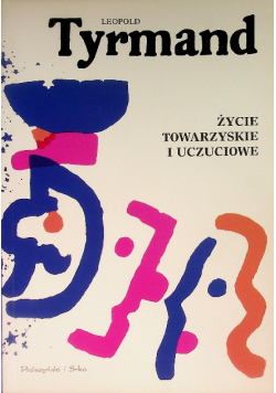 Życie towarzyskie i uczuciowe
