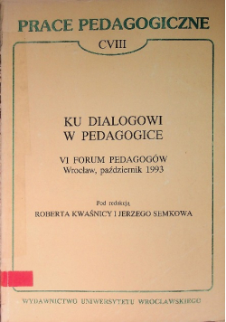 Ku dialogowi w pedagogice