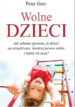 Gray Peter - Wolne dzieci