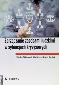 Zarządzanie zasobami ludzkimi w sytuacjach kryzysowych