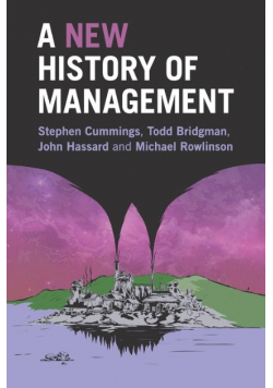 A New History of Management