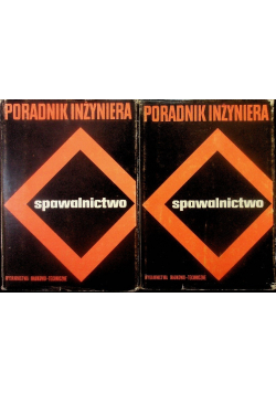 Poradnik inżyniera spawalnictwa Tom 1 i 2