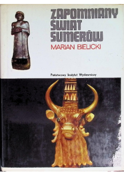 Zapomniany świat Sumerów
