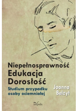 Niepełnosprawność Edukacja Dorosłość