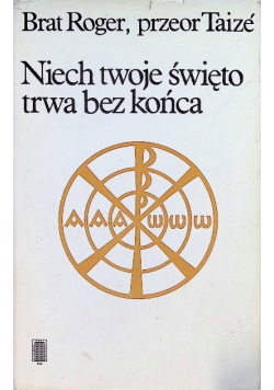 Niech twoje święto trwa bez końca