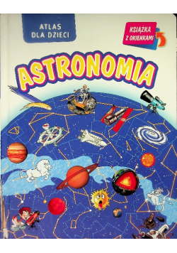 Astronomia Atlas dla dzieci