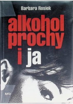 Alkohol prochy i ja