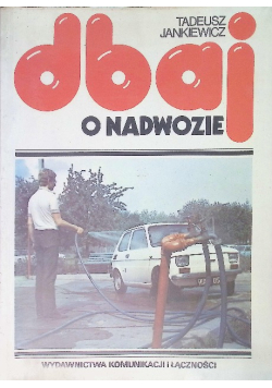 Dbaj o nadwozie