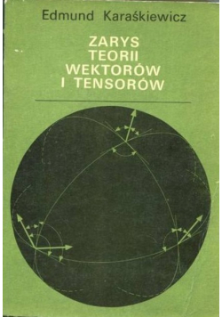 Zarys teorii wektorów i tensorów
