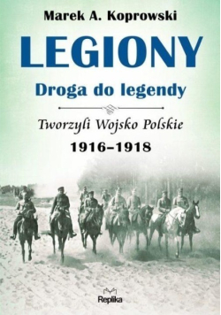 Legiony Droga do legendy