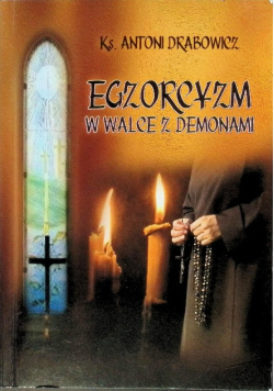 Egzorcyzm w walce z demonami