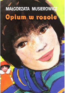 Opium w rosole