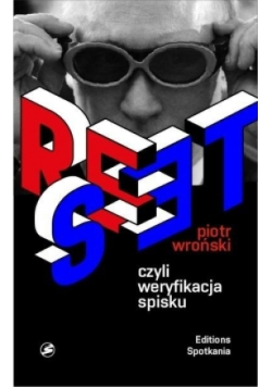 Reset czyli weryfikacja spisku