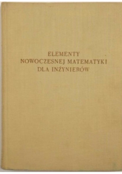 Elementy nowoczesnej matematyki dla inżynierów