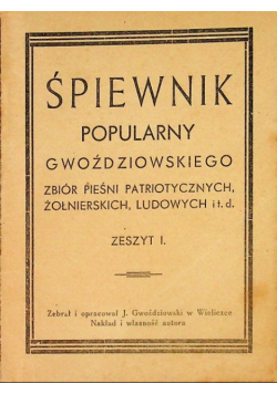 Śpiewnik popularny Gwoździowskiego Zeszyt 1 1939 r.