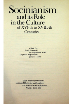 Socinianism and its Role in the Culture of XVI-th to XVIII-th Centuries