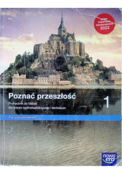 Poznać przeszłość Historia 1 Podręcznik Zakres podstawowy