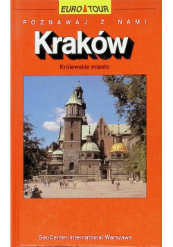 Kraków Królewskie miasto