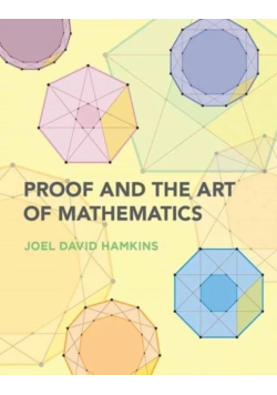 Proof and the Art of Mathematics
