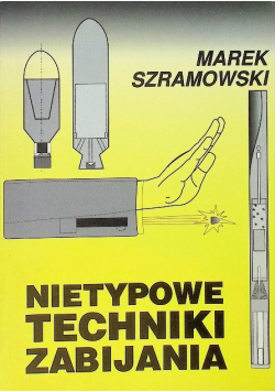Nietypowe techniki zabijania