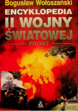 Encyklopedia II Wojny Światowej Tom 1