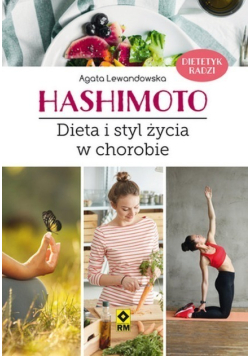 Hashimoto Dieta i styl życia w chorobie