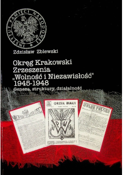 Okręg Krakowski Zrzeszenia Wolność i Niezawisłość 1945–1948
