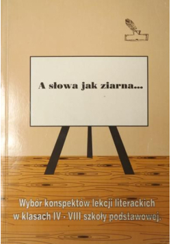 A słowa jak ziarna...