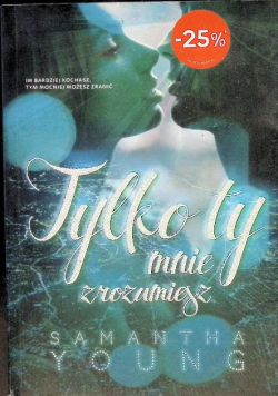 Tylko ty mnie rozumiesz