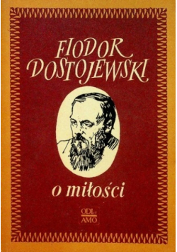 Dostojewski O miłości