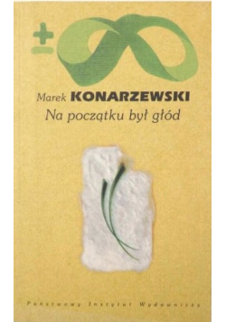 Na początku był głód