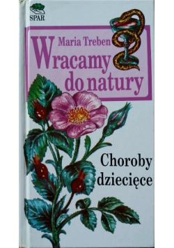 Wracamy do natury. Choroby dziecięce