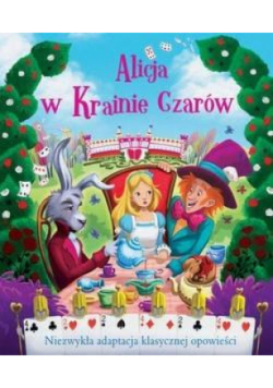 Alicja w Krainie Czarów