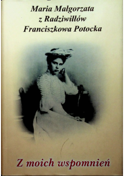 Z moich wspomnień