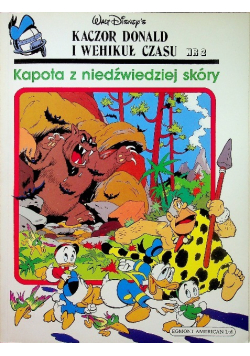 Kaczor Donald i wehikuł czasu Nr 2 Kapota z niedźwiedziej skóry