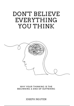 Don't Believe Everything You Think