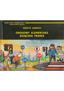 Drogowy elementarz zajączka Frania