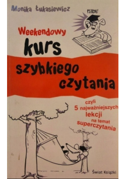Weekendowy kurs szybkiego czytania